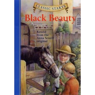 Black Beauty (Classic Starts Series)
