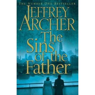 The Sins of the Father (The Clifton Chronicles Volume Two)
