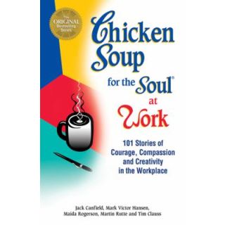 Chicken Soup for the Soul at Work