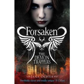 Forsaken (The Demon Trappers # 1)