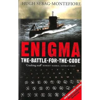 Enigma: The Battle For The Code (75th Anniversary Edition with New Material)