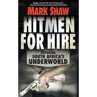 Hitmen for Hire: Exposing South Africa's Underworld