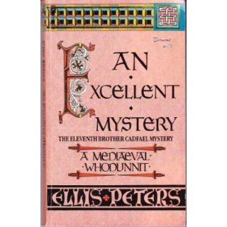 An Excellent Mystery (Chronicles of Brother Cadfael #11)