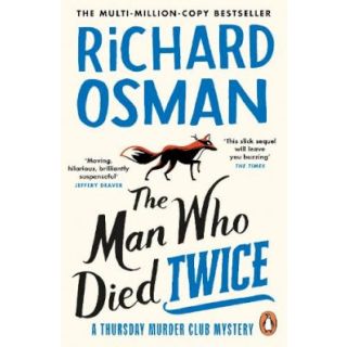 The Man Who Died Twice (Thursday Murder Club #2