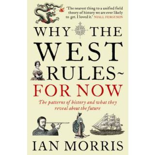 Why the West Rules - for Now