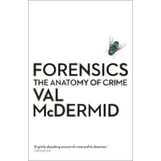 Forensics: The Anatomy of Crime