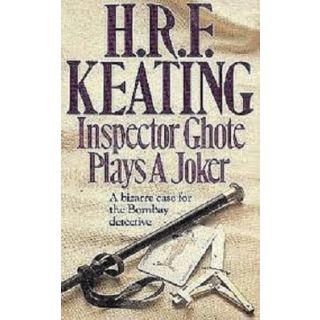 Inspector Ghote Plays a Joker (Inspector Ghote # 5)