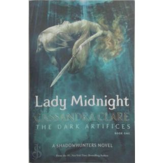 Lady Midnight: The Dark Artifices # 1