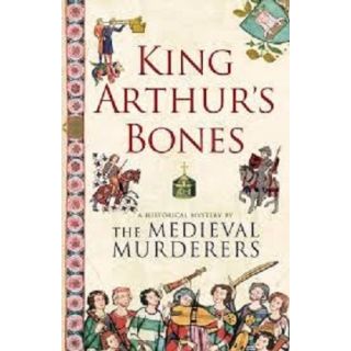 King Arthur's Bones