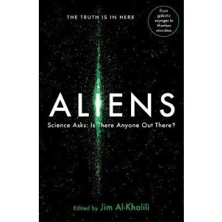 Aliens - Science Asks: Is There Anyone Out There?