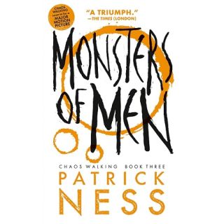 Monsters of Men (Chaos Walking # 3)