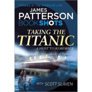 Taking the Titanic (Bookshots)