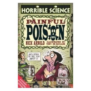 Painful Poison (Horrible Science)