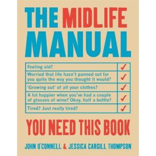 The Midlife Manual