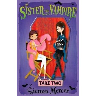 Take Two: (My Sister the Vampire # 5)