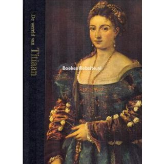 The World of Titian 1488-1576