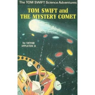 Tom Swift and the Mystery Comet